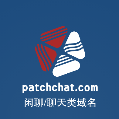 ChatGPT概念异常火爆，推荐一个聊天类域名：patchchat.com